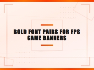 Bold Font Pairs for Fps Game Banners – Free Esports Font Combos