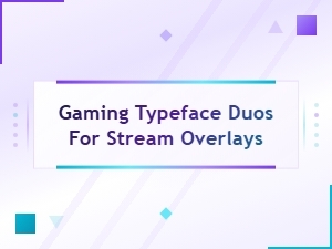 Free Esports Font Combos: Gaming Typeface Duos for Stream Overlays